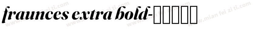 fraunces extra bold字体转换